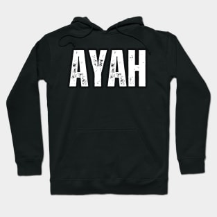 Ayah Name Gift Birthday Holiday Anniversary Hoodie